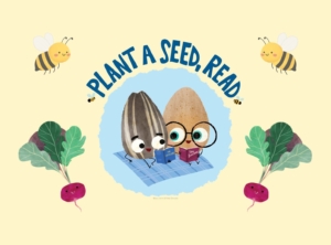Summer Reading 2026 two seeds reading a book, radishes, bees